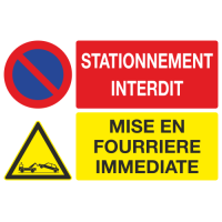 Panneau Stationnement interdit mise en fourrière immédiate