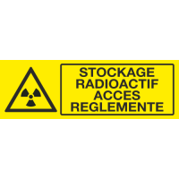 Panneau Stockage radioactif acces reglementé