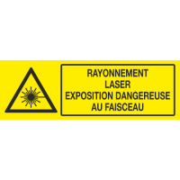 Panneau Rayonnement laser exposition dangereuse au faisceau