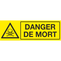 Panneau Danger de mort