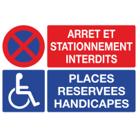 Panneau Arret et stationnement interdits places réservés handicapés