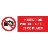 Panneau Interdit de photographier et de filmer