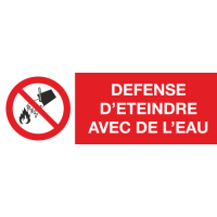 Panneau Defense d'eteindre avec de l'eau