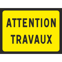 Panneau Attention travaux