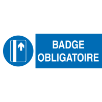 Panneau Badge obligatoire
