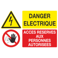 Panneau Danger eléctrique acces réservés aux personnes autorisées