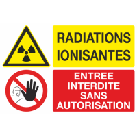 Panneau Radiations ionisantes entrée interdite sans autorisation