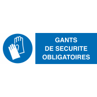 Panneau Gants de sécurité obligatoires