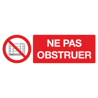 Panneau Ne pas obstruer