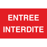 Panneau Entrée interdite