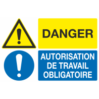 Panneau Danger Autorisation de travail obligatoire