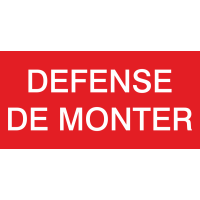 Autocollant Interdiction De Monter