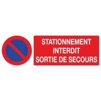 Panneau Stationnement interdits sortie de secours