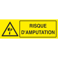 Panneau Risque d'amputation