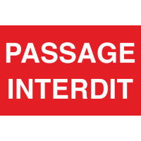 Panneau Passage interdit