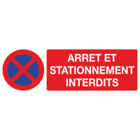 Panneau Arret et stantionnement interdits