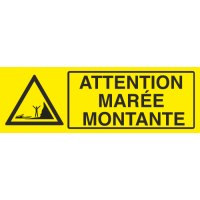 Panneau Attention marée montante