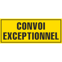 Panneau Convoi excpetionnel