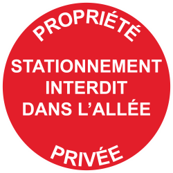 Signalisation de parking / stationnement - Interdiction de stationner  24h/24 et 7j/7