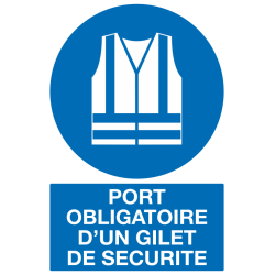 Panneau Port obligatoire d'un gilet de sécurité