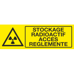Panneau Stockage radioactif acces reglementé