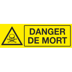 Panneau Danger de mort