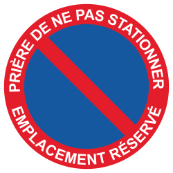 Sticker Panneau Interdiction de Stationner Emplacement Reservé