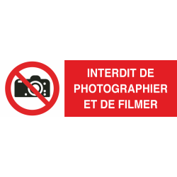 Panneau Interdit de photographier et de filmer