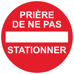 Sticker Panneau Prière de ne pas Stationner