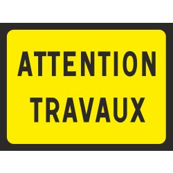 Panneau Attention travaux