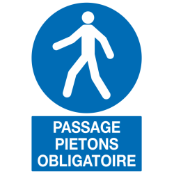 Panneau Passage piétons obligatoire