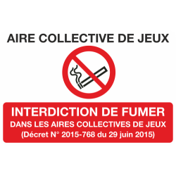 Panneau Interdit de fumer aire collective de jeux