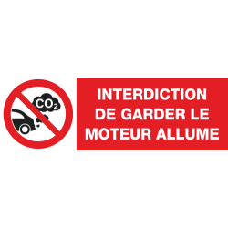 Panneau Interdiction de laisser le moteur allumé