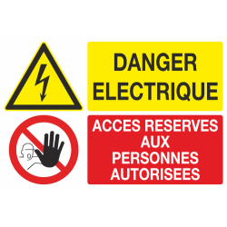 Panneau Danger eléctrique acces réservés aux personnes autorisées