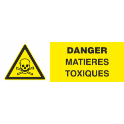 Panneau Danger matieres toxiques