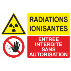 Panneau Radiations ionisantes entrée interdite sans autorisation