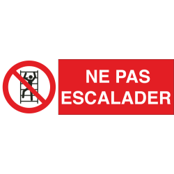 Panneau Ne pas escalader