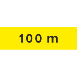Panneau Panonceau de distance 100m