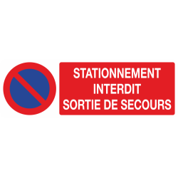Panneau Stationnement interdits sortie de secours