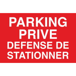 Panneau Parking privé défense de stationner