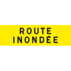 Panneau Panonceau route inondée