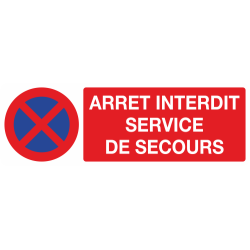 Panneau Arrêt interdit service de secours
