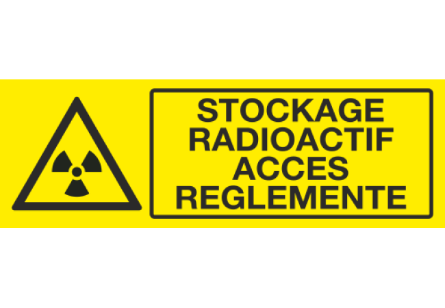 Panneau Stockage radioactif acces reglementé