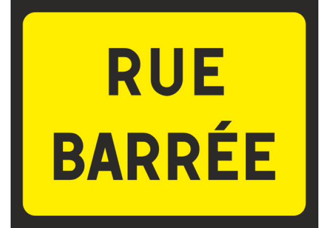 Panneau Rue barrée