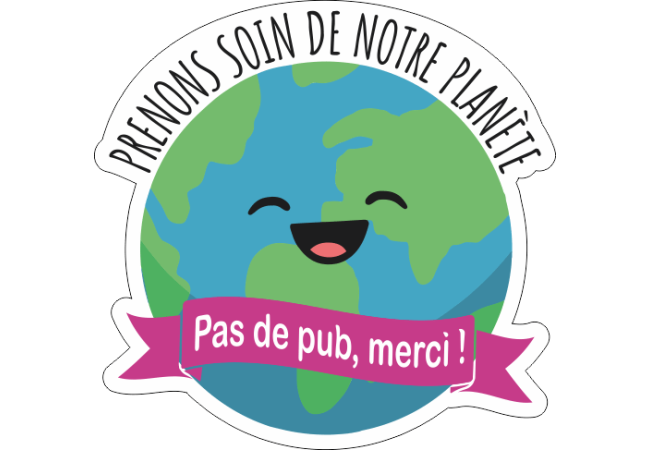 Sticker Stop Pub Écologie Prenons Soin de Notre Planète
