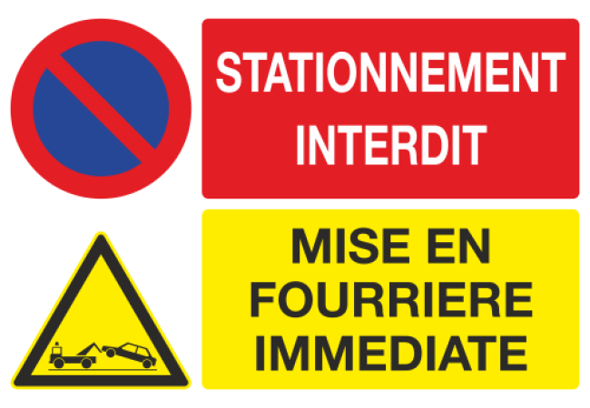 Panneau Stationnement interdit mise en fourrière immédiate