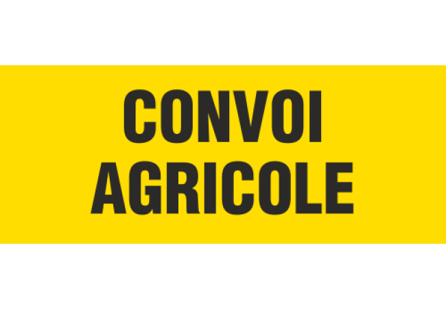 Panneau Convoi agricole