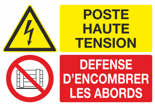Panneau Poste haute tension défense d'encombrer les abords