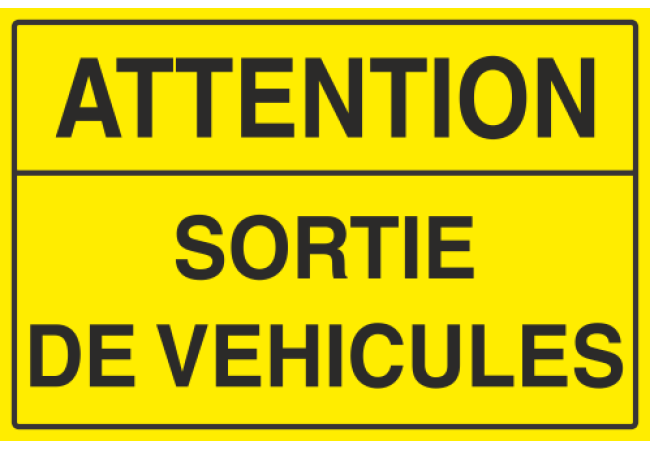 Panneau Attention sortie de véhicules