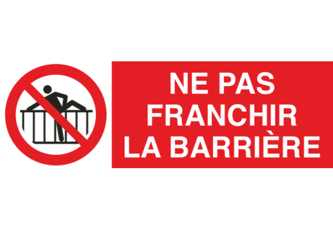 Panneau Ne pas franchir la barrière